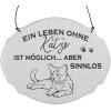 Clayre & Eef 6Y5685 Text sign A life without a cat is possible Alb 18x15 cm